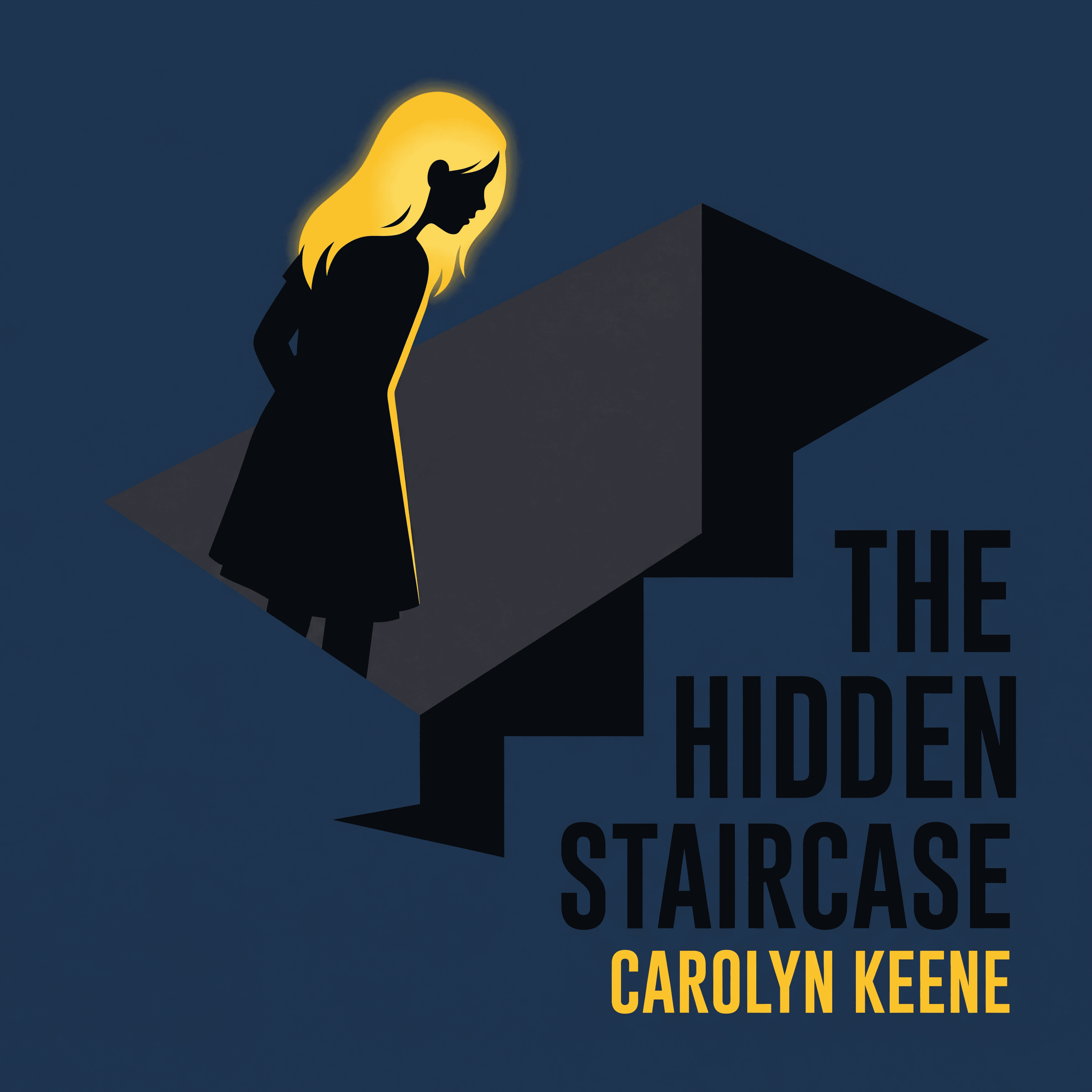 The Hidden Staircase by Carolyn Keene